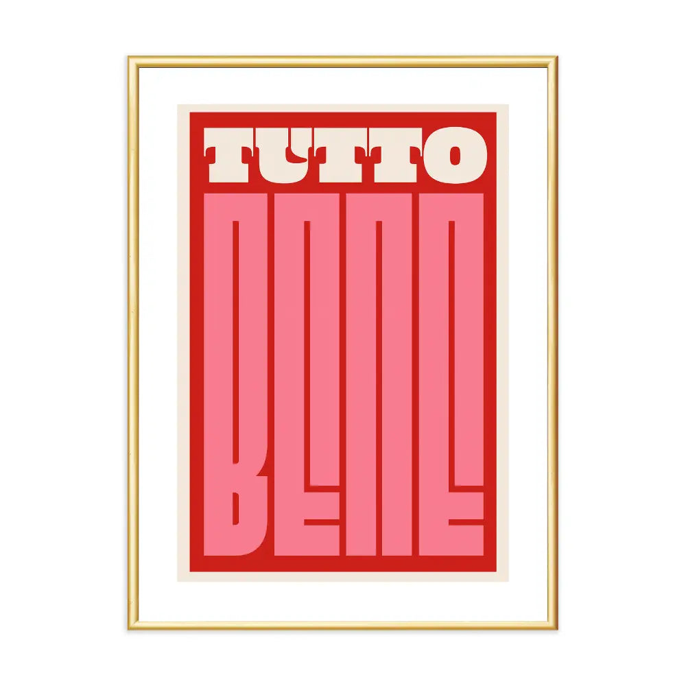 Poster mit Bilderrahmen Tutto Bene - verschiedene Formate