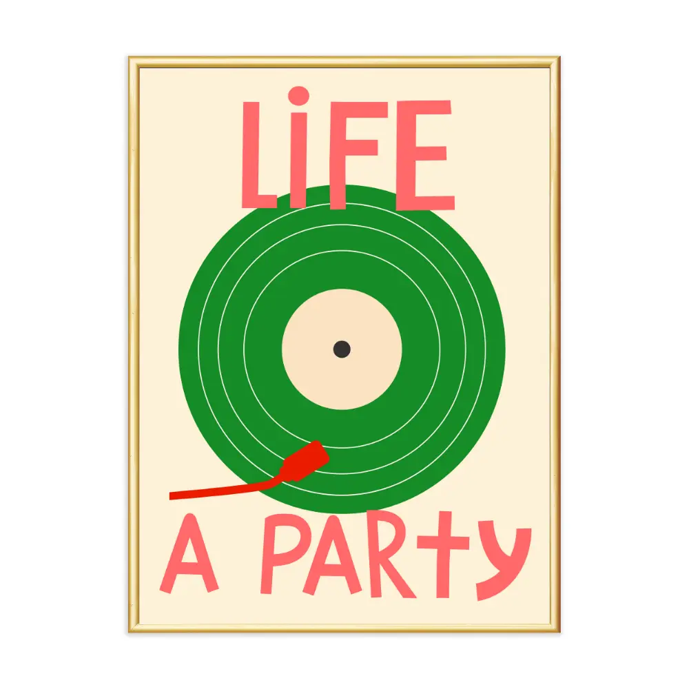 Poster mit Bilderrahmen Life a Party - verschiedene Formate Interior Design