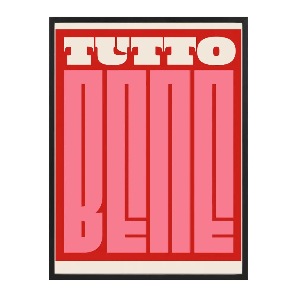 Poster mit Bilderrahmen Tutto Bene - verschiedene Formate