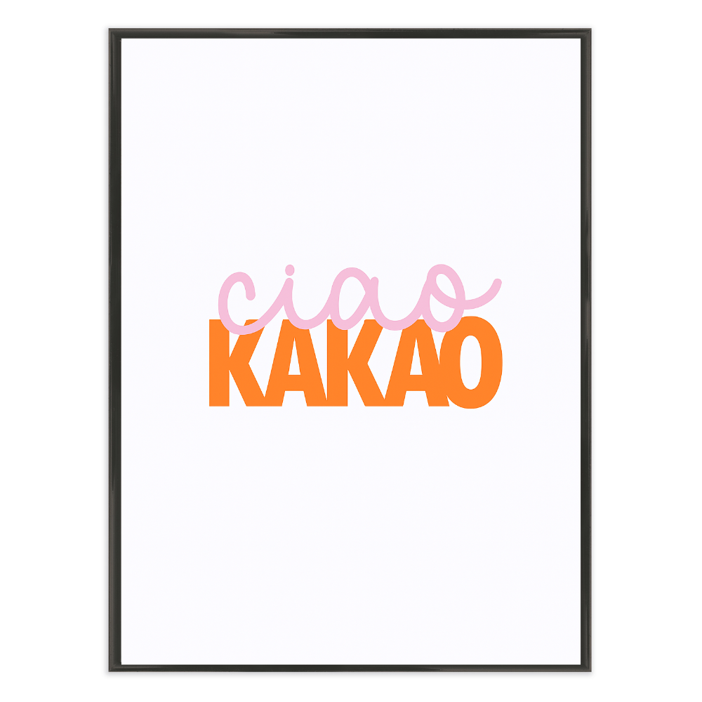 Poster mit Bilderrahmen ciao kako - inklusive Bilderrahmen