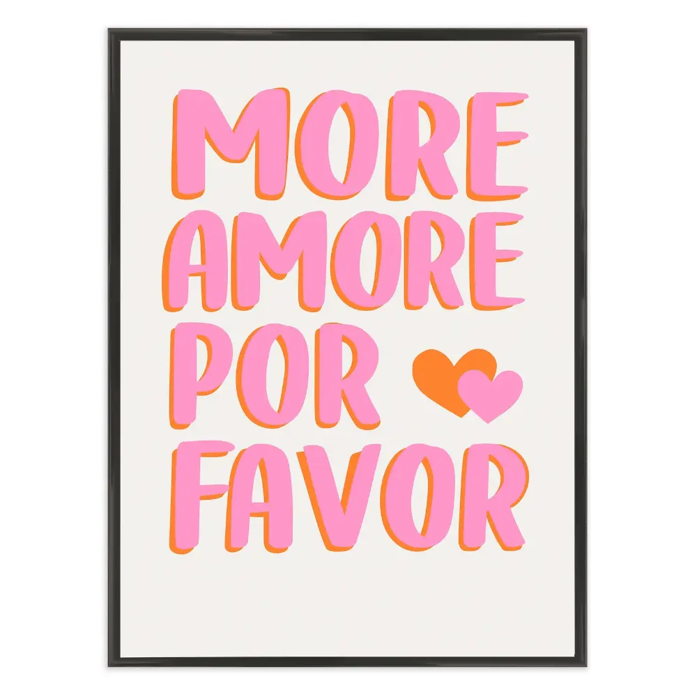 Poster mit Bilderrahmen More Amore por favor - inklusive Bilderrahmen Interior Design