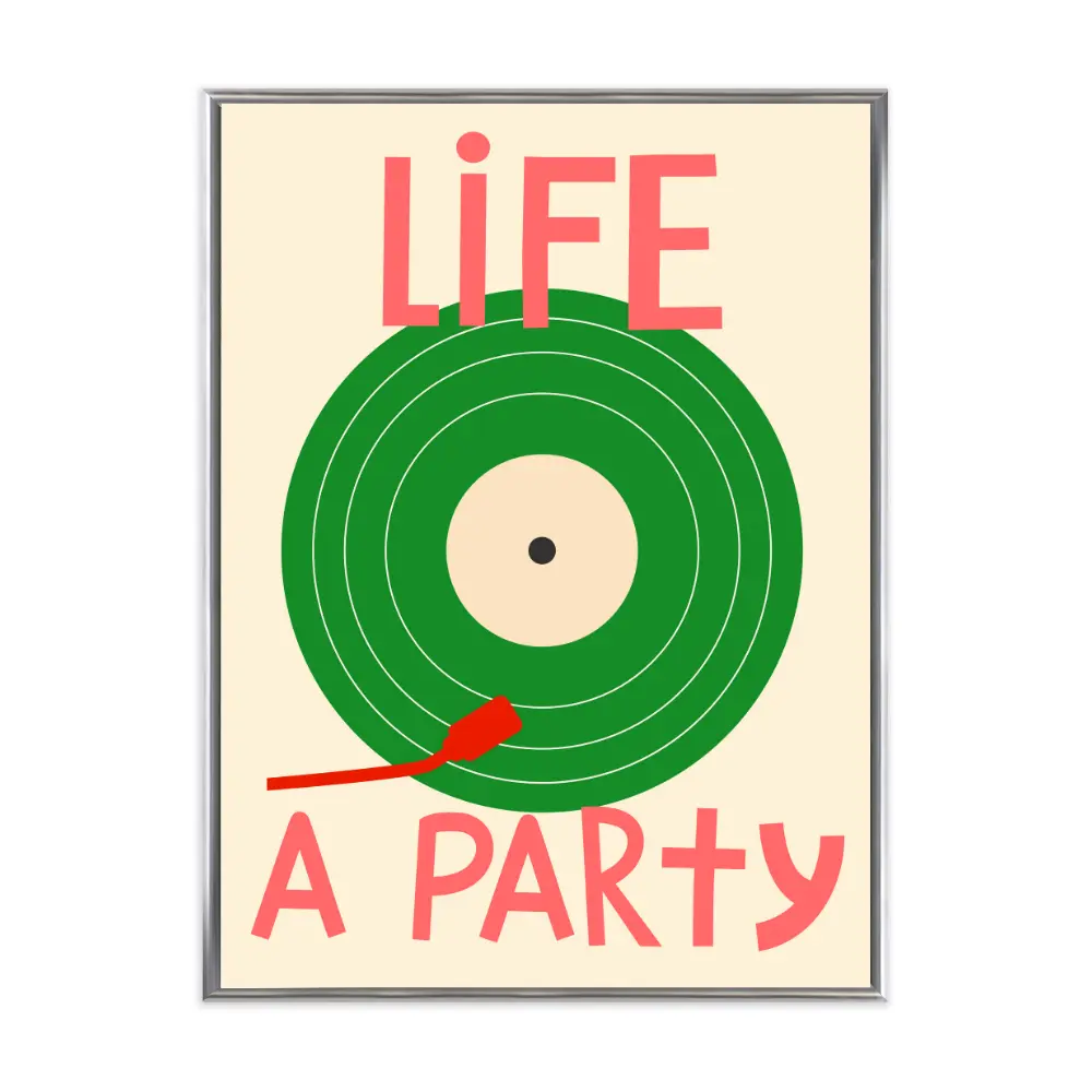 Poster mit Bilderrahmen Life a Party - verschiedene Formate Interior Design