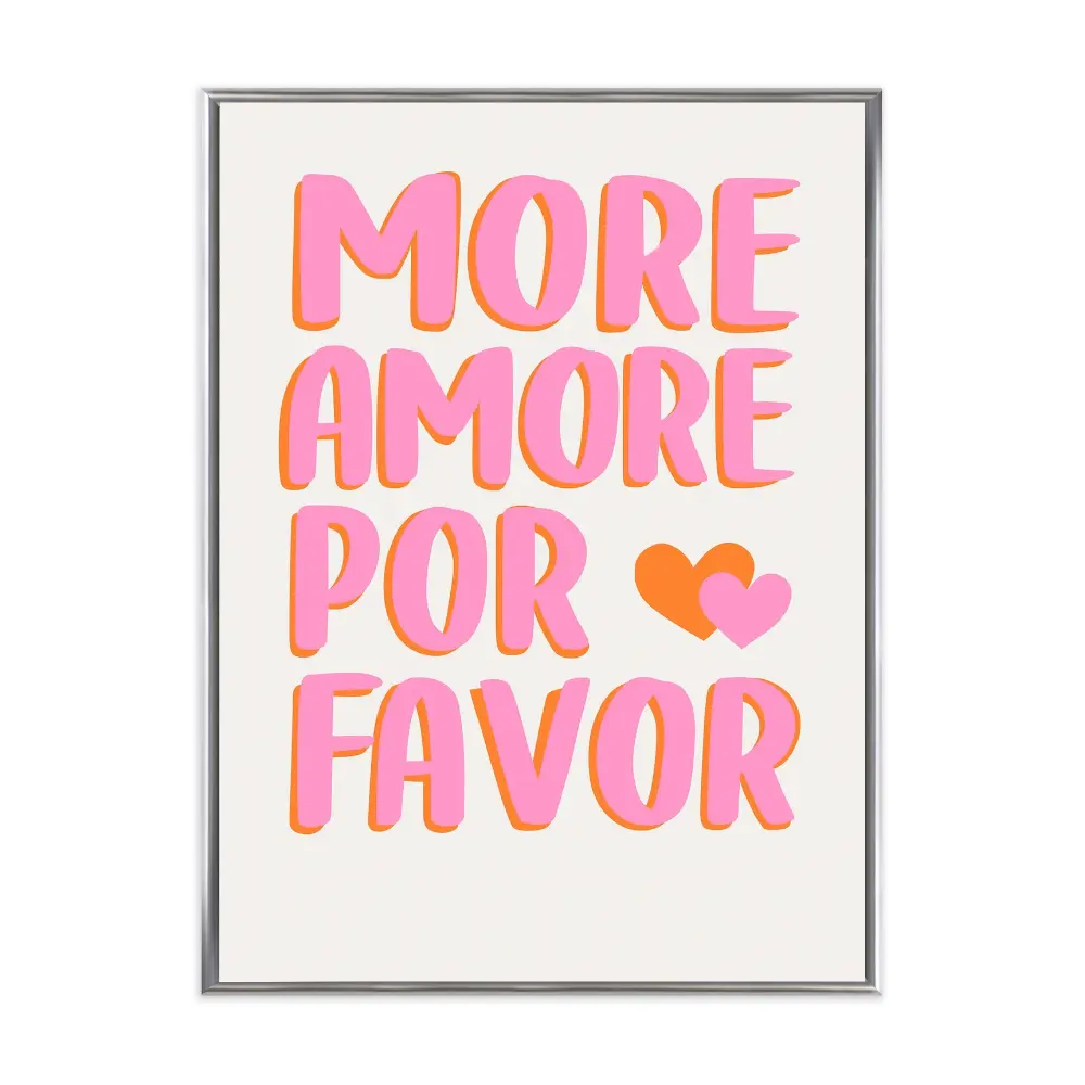 Poster mit Bilderrahmen More Amore por favor - inklusive Bilderrahmen Interior Design