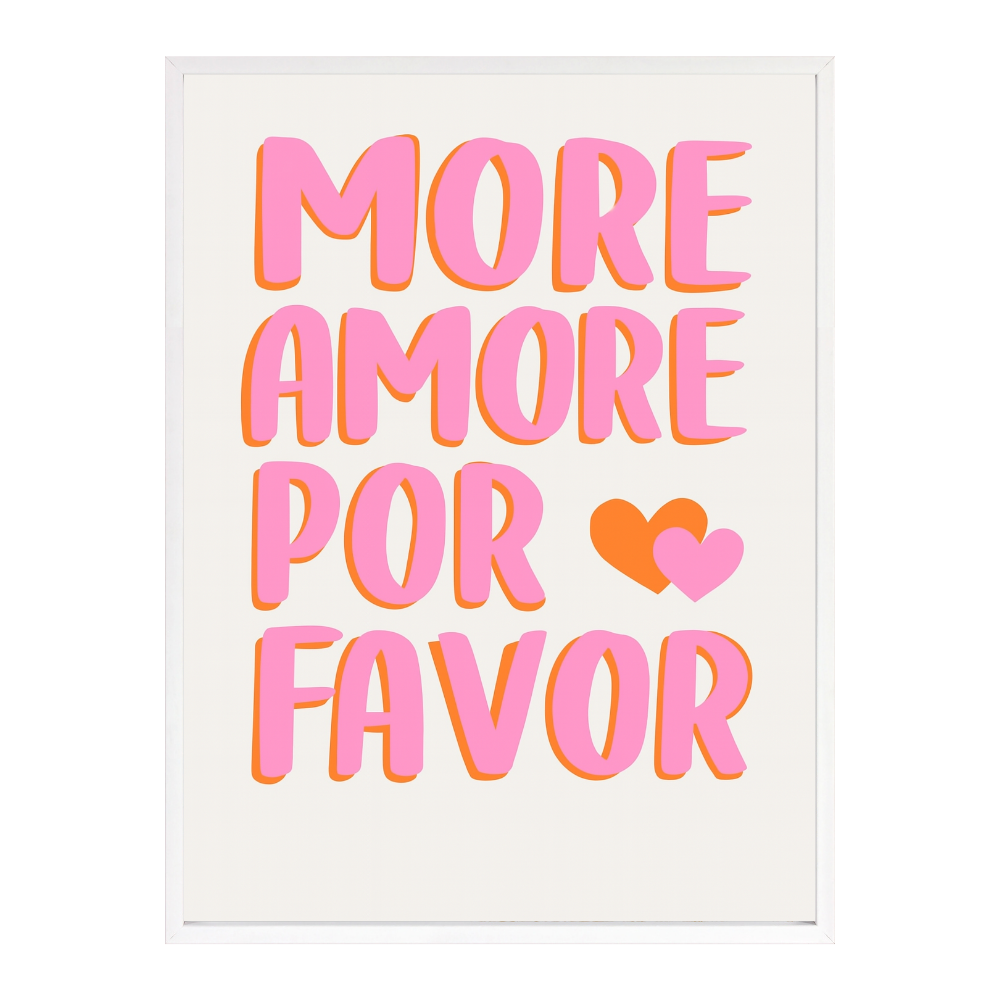 Poster mit Bilderrahmen More Amore por favor - inklusive Bilderrahmen