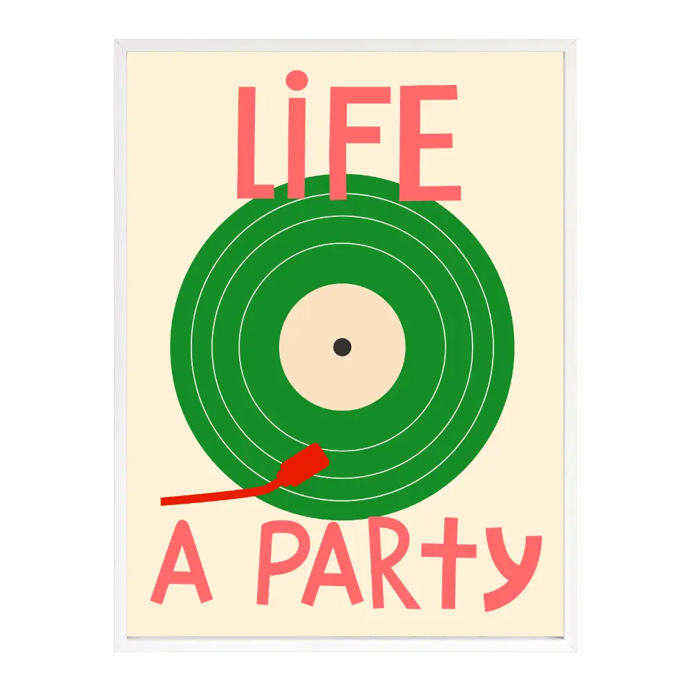 Poster mit Bilderrahmen Life a Party - verschiedene Formate Interior Design