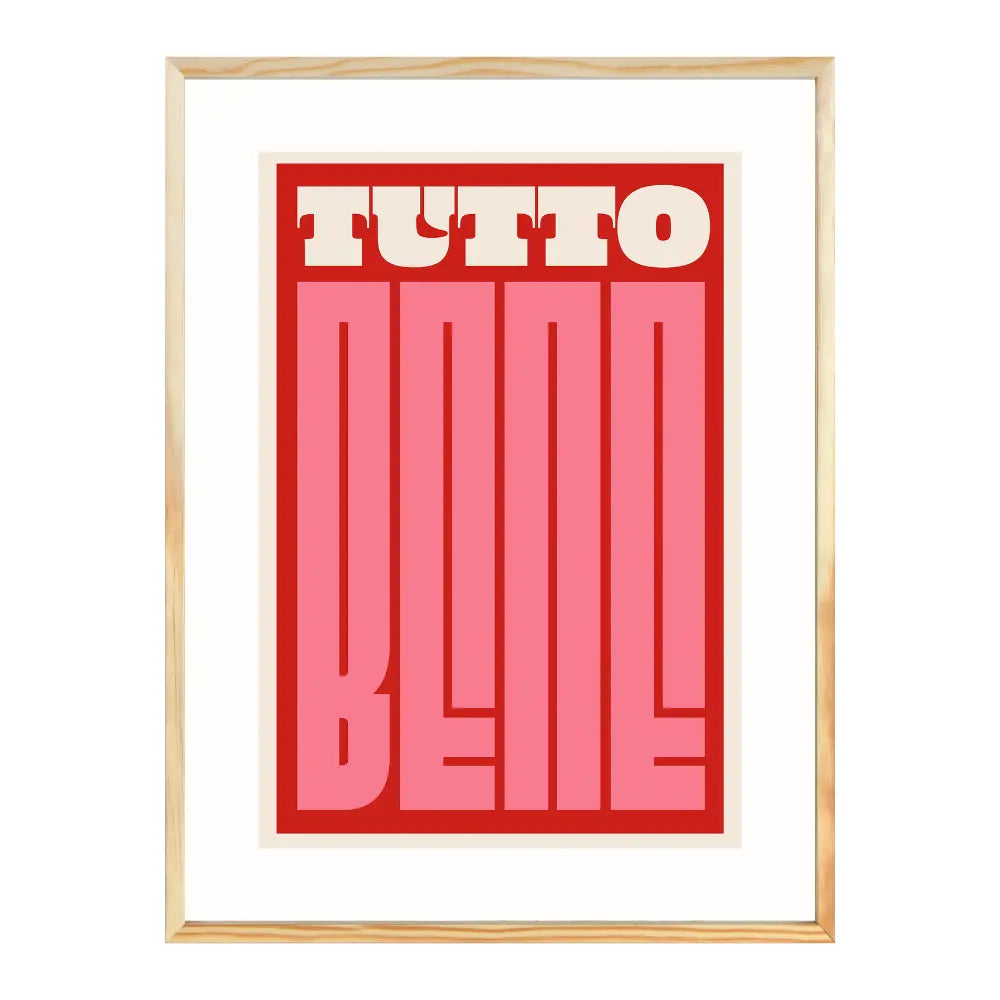 Poster mit Bilderrahmen Tutto Bene - verschiedene Formate