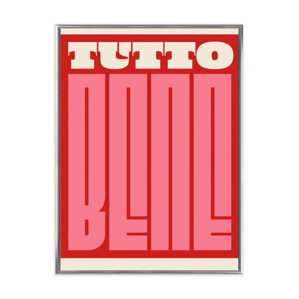 Poster mit Bilderrahmen Tutto Bene - verschiedene Formate