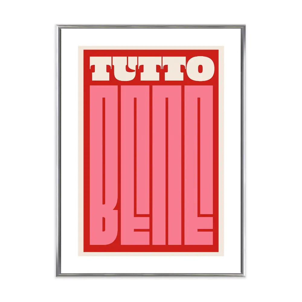 Poster mit Bilderrahmen Tutto Bene - verschiedene Formate