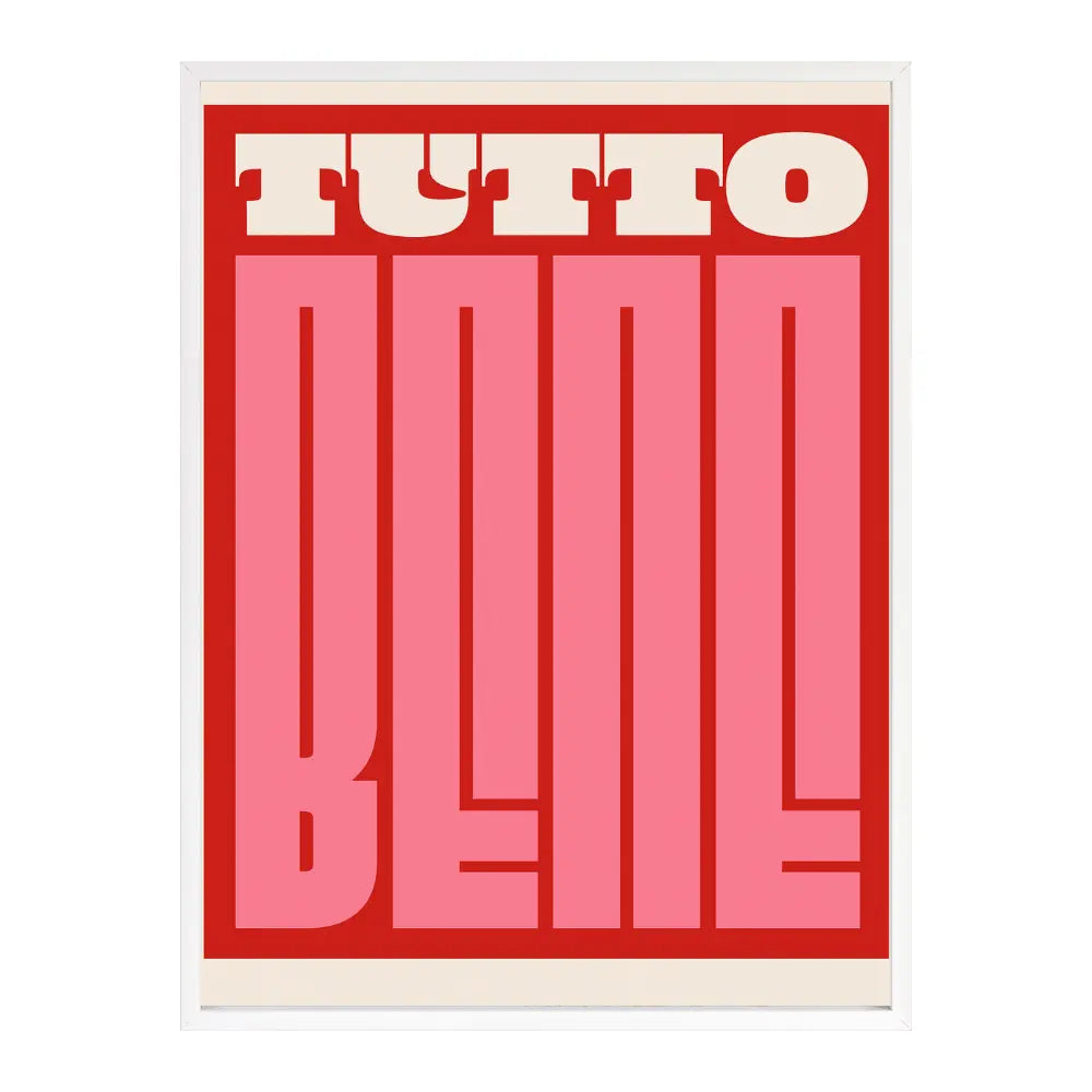 Poster mit Bilderrahmen Tutto Bene - verschiedene Formate