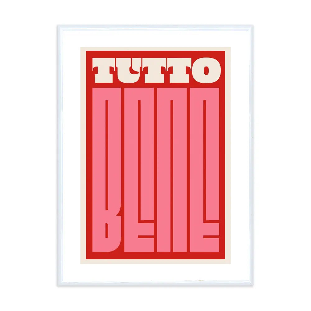 Poster mit Bilderrahmen Tutto Bene - verschiedene Formate