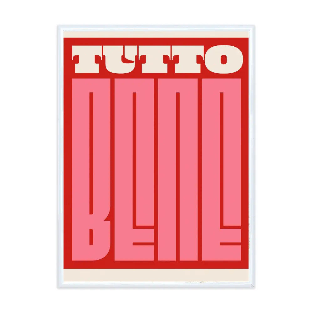 Poster mit Bilderrahmen Tutto Bene - verschiedene Formate